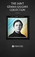 The Saint Gemma Galgani Collection: 5 Books 178379304X Book Cover