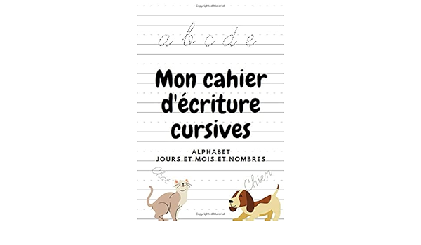 Mon Cahier D Ecriture Cursives Ecrire Des Petites Et Grandes Lettres Alphabet Des Mots Avec Des Blagues Et Des Enigmes Droles French Edition Ait Kerrou Idir 9798680571613 Amazon Com Books