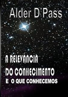 Livro A Relevância Do Conhecimento E O Que Conhecemos