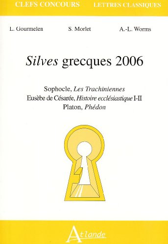 Silves grecques, 2006