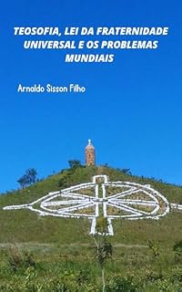 Livro Teosofia, a Lei da Fraternidade Universal e os Problemas Mundiais (Roda e Cruz)