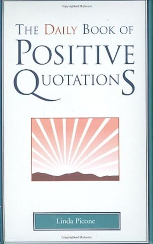 Download The Daily Book of Positive Quotations PDF