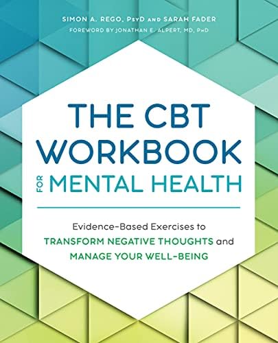 Retrain Your Brain: Cognitive Behavioral Therapy in 7 Weeks: A