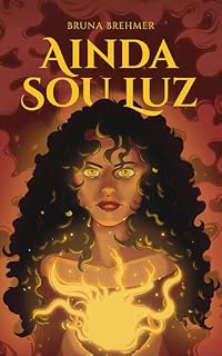 Livro Ainda Sou Luz