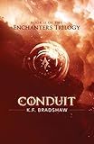 Conduit (Enchanters) by