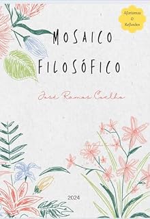 Livro Mosaico Filosófico: Aforismos & Reflexões