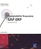 Comptabilité financière SAP ERP : Version ECC 6 by