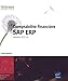Comptabilité financière SAP ERP : Version ECC 6 by
