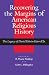 Recovering the Margins of American Religious History: The Legacy of David Edwin Harrell Jr. (Religio by B. Dwain Waldrep, Scott Billingsley