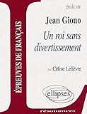 Giono, Un roi sans divertissement (Résonances) by 