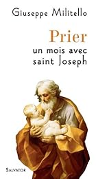 Prier un mois avec saint Joseph