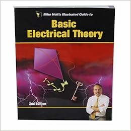 Mike Holt S Illustrated Guide To Basic Electrical Theory Holt Charles Michael 9781932685121 Amazon Com Books