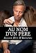 Au nom d'un père (French Edition) by Alexis Ott D'Estevou