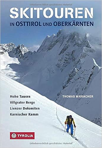 Skitouren In Osttirol Und Oberkarnten Hohe Tauern Villgrater Berge Lienzer Dolomiten Karnischer Kamm Amazon De Mariacher Thomas Bucher
