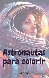 Livro Inspirar: Astronautas para colorir