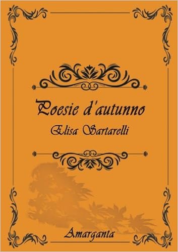 Poesie D Autunno Italian Edition Sartarelli Elisa Amazon Com Books