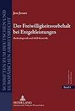 Image de Der Freiwilligkeitsvorbehalt bei Entgeltleistungen: Rechtsdogmatik und AGB-Kontrolle (Schriften zum deutschen und europäischen Arbeitsrecht) (German