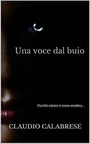 Claudio Calabrese - Una voce dal buio (2016)