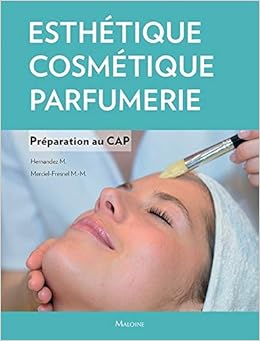Esthetique Cosmetique Parfumerie Preparation Au Cap Amazon Fr Hernandez Micheline Mercier Fresnel Marie Madeleine Livres