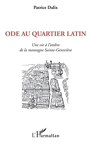 Ode au Quartier latin: une vie à l'ombre de la montagne Sainte-Geneviève