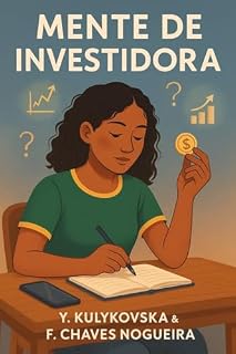 Livro Mente de Investidora (Liberdade Financeira Feminina Livro 3)