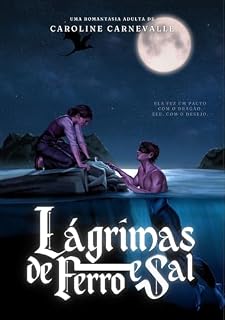 Livro Lágrimas de Ferro e Sal (Livro Único)