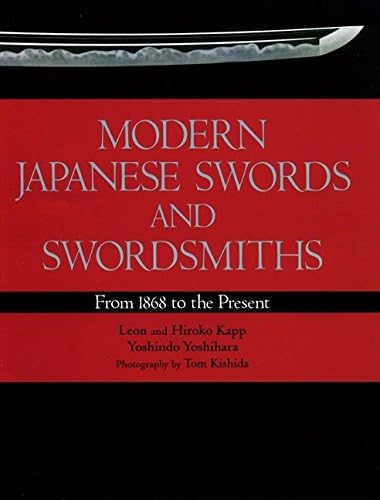 Modern Japanese Swords And Swordsmiths Hardcover – 3 July 2013