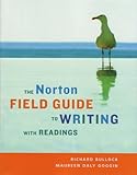 The Norton Field Guide to Writing with Readings, Richard Bullock, 0393926621