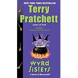 Wyrd Sisters: A Novel of Discworld (Discworld, 6)