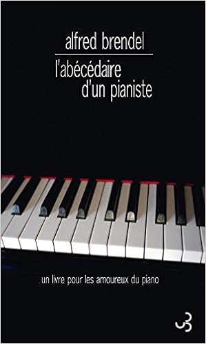 L Abecedaire D Un Pianiste Brendel Alfred Amazon De Bucher