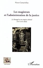 Les  magistrats et l'administration de la justice