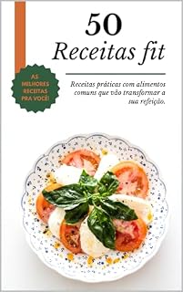 Livro 50 receitas fit: receitas praticas e saudaveis