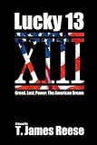 Lucky 13 by T. James Reese, Timothy James Reese