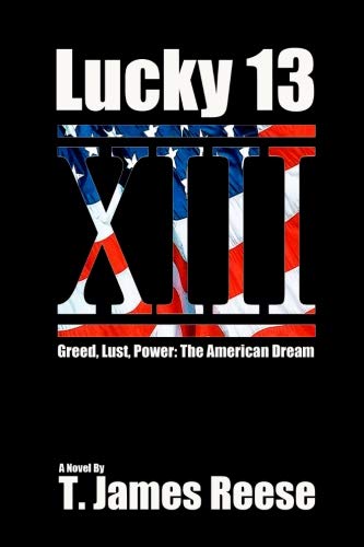Lucky 13 by T. James Reese