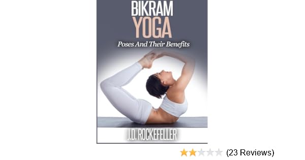 bikram yoga benefits