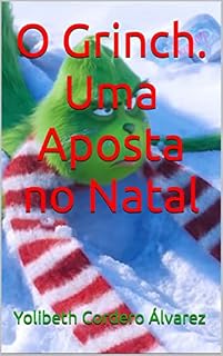 Livro O Grinch. Uma Aposta no Natal