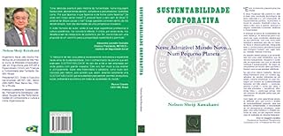 Livro Sustentabilidade Corporativa - Neste Admirável Mundo Novo... Num Pequeno Planeta