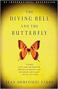 The Diving Bell And The Butterfly A Memoir Of Life In Death Jean Dominique Bauby Jeremy Leggatt Amazon Com Books