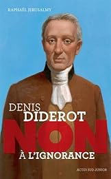 Denis Diderot, non à l'ignorance
