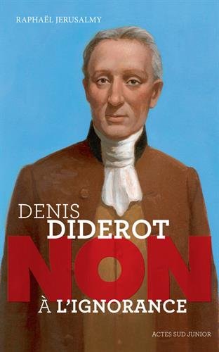 Denis Diderot, non à l'ignorance