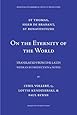On the Eternity of the World [De Aeternitate Mundi] (Medieval Philosophical Texts in Translation, No. 16)