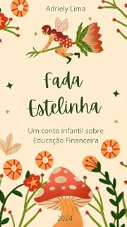 Livro Fada Estelinha: Um conto infantil sobre educação financeira