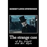 The strange case of Dr. Jekyll and Mr. Hyde: unabridged - illustrated - first published in 1886 (1st. Page Classics)