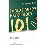 Evolutionary Psychology 101 (Psych 101)