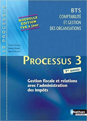 Processus 3 Bts 1 Cgo Les Processus Eleve 2014 Bts Compta Gestion French Edition Chamillard Sylvie Collectif Durand Guy Hingray Arnaud Villaume Armelle 9782091631073 Amazon Com Books