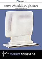 Pintura del siglo XX - I (Historia Universal del Arte y la Cultura nordm; 45) (Spanish Edition)