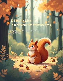 Livro O esquilo Nico e a nuvem de sentimentos: Uma história sobre reconhecer emoções e pedir ajuda