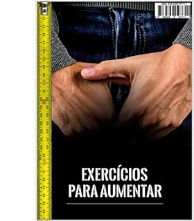 Livro Exercícios para aumentar (Coletânea do Prazer Livro 10)