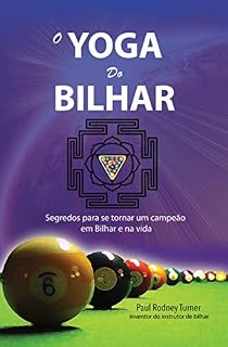 Livro O Yoga da Bilhar: Como se tornar um campeão em bilhar e na vida