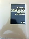 Paperback California Criminal Law Procedure and Practice 2012 Book